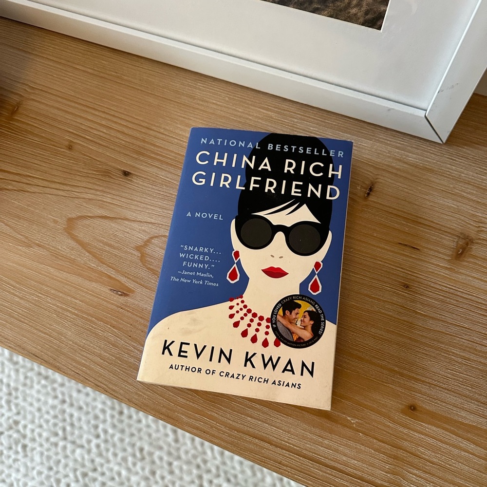 China Rich Girlfriend by Kevin Kwan